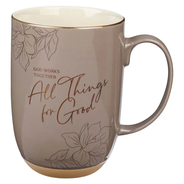 All Things for Good mug