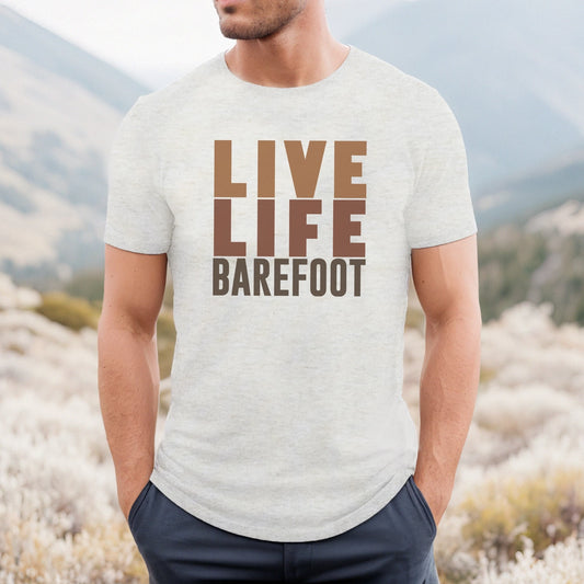 Live Life Barefoot- Adult tee