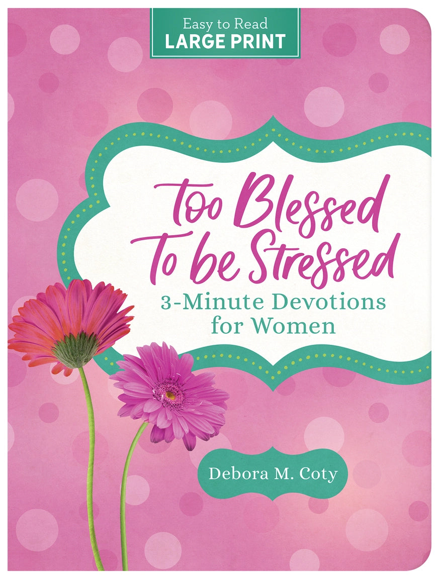 Too Blessed to be Stressed