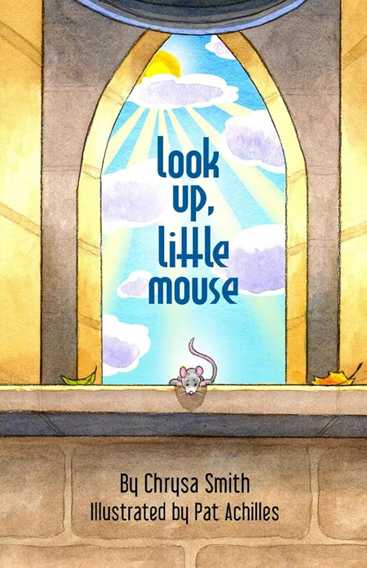 Look up, Little Mouse