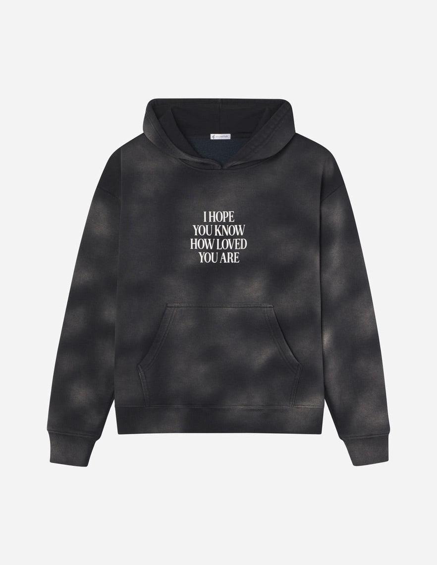 I Hope You Know Hoodie