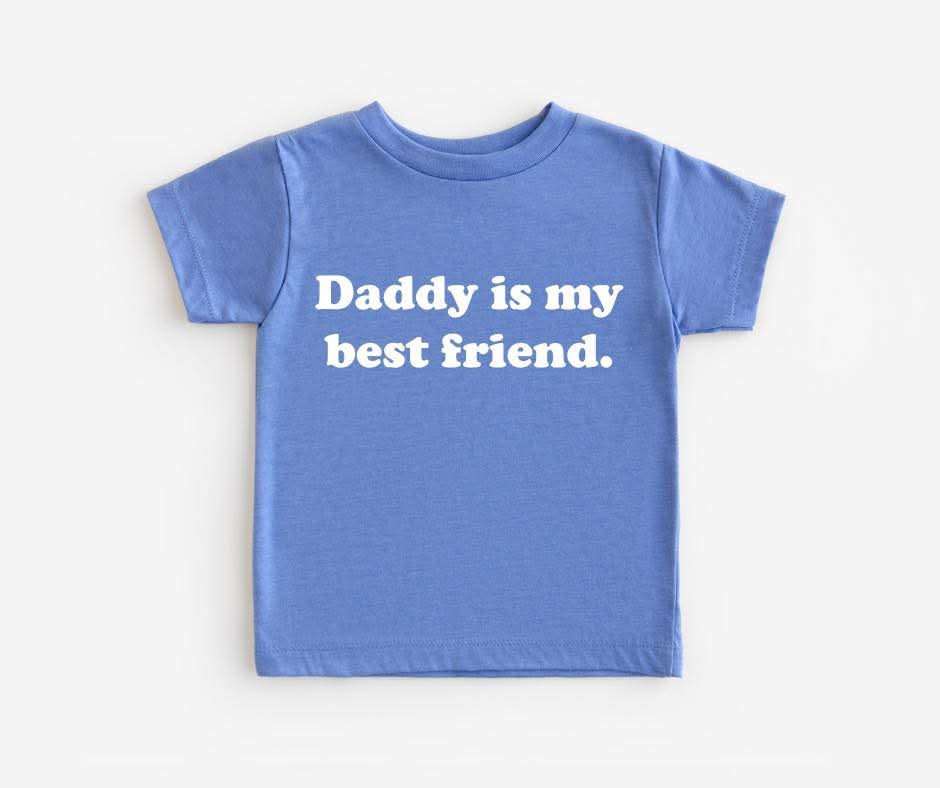 Daddy is my Best Friend