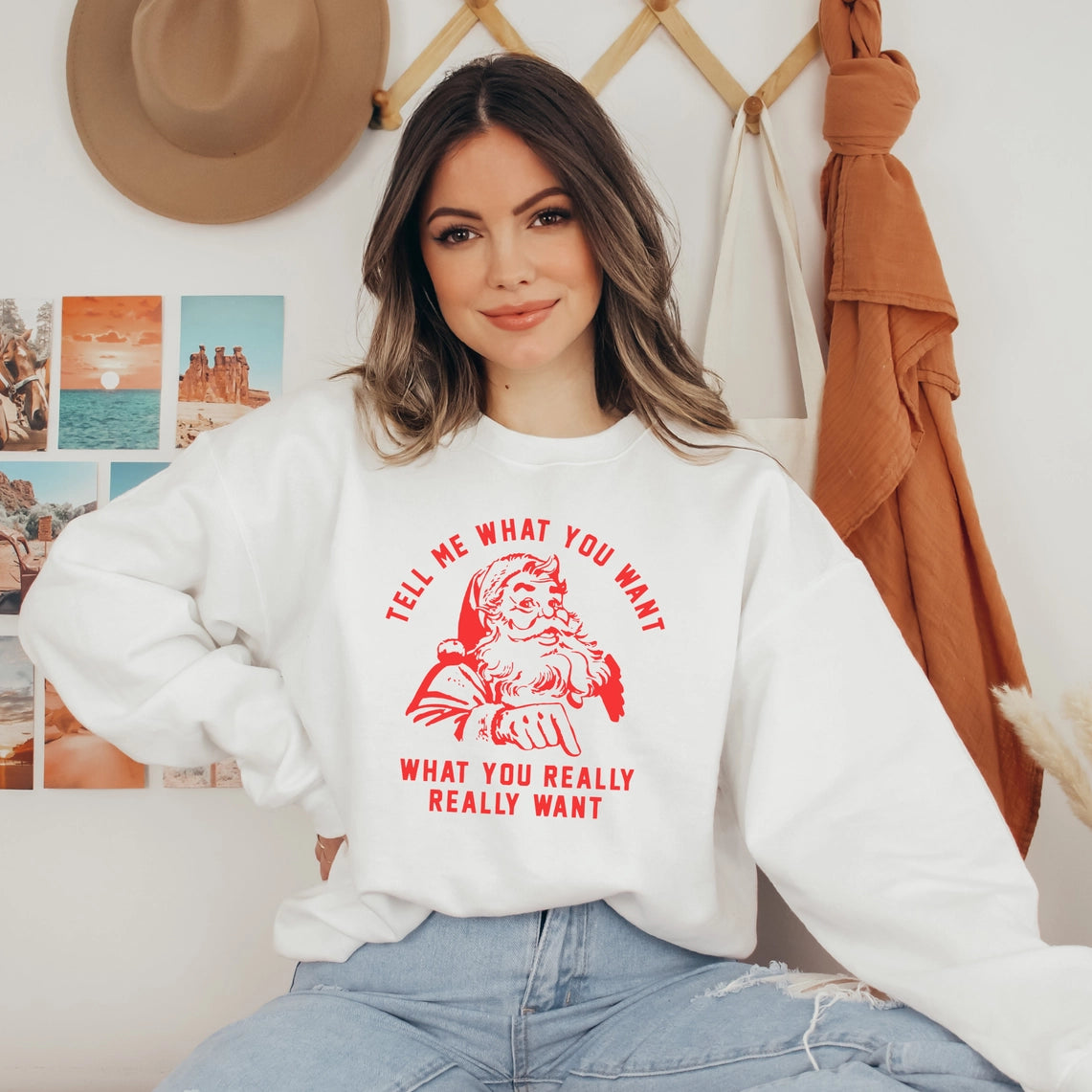 Tell Me What You Want Crewneck