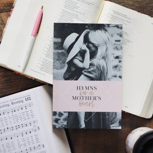 Hymns for a Mother's Heart