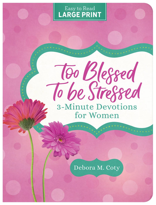 Too Blessed to be Stressed
